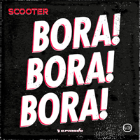 Scooter - Bora! Bora! Bora! (Single)