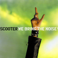 Scooter - We Bring The Noise! (Limited Edition)