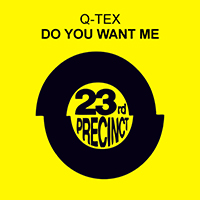 Q-Tex - Do You Want Me (Single)