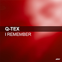 Q-Tex - I Remember (Single)