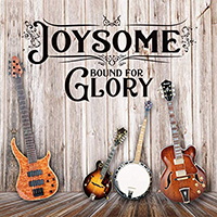 Joysome - Bound For Glory