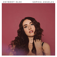 Angeles, Sophia - Anybody Else (Single)