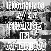 Fort Frances - Nothing Ever Change In America (Single)