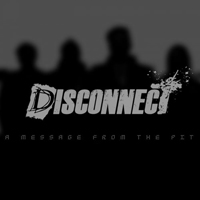 Disconnect (SWE) - A Message From the Pit