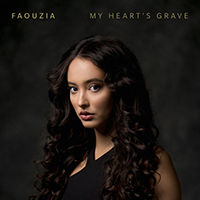 Faouzia - My Heart's Grave (Single)