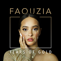 Faouzia - Tears of Gold (Single)