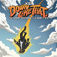 Ksi - Down Like That (feat. Rick Ross, Lil Baby & S-X) (Single)