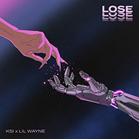 Ksi - Lose (feat. Lil Wayne) (Single)