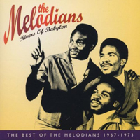Melodians - Rivers of Babylon: The Best Of The Melodians 1967-1973