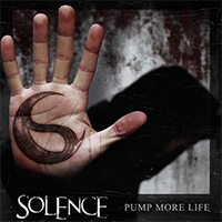 Solence - Pump More Life (Single)