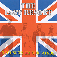 Last Resort - Violence In Your Mind