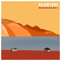 Hollow Coves - Reimagined, Vol. 1 (EP)