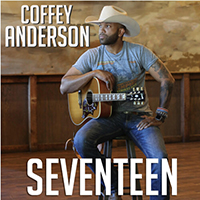 Anderson, Coffey  - Seventeen (Single)