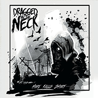 Dragged by the Neck - Hope Falls Short