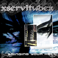 xServitudex - Bringing Your Hell (EP)