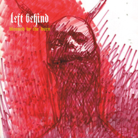 Left Behind - Blessed By The Burn