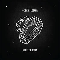 Ocean Sleeper - Six Feet Down (EP)