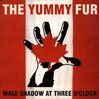 Yummy Fur - Male Shadow At Three O'clock