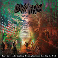 Leviathan (USA, CO) - Can't be Seen by Looking: Blurring the Lines, Clouding the Truth