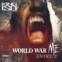 King Iso - World War Me - Entry: 2 (EP)