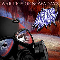 Mental Slavery - War Pigs Of Nowadays