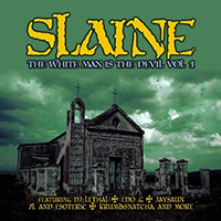 Slaine - The White Man Is The Devil. Vol. 1