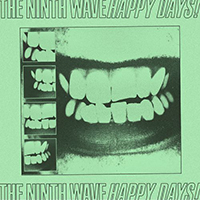 Ninth Wave - Happy Days! (EP)