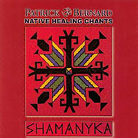 Patrick Bernhard - Shamanyka