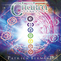 Patrick Bernhard - Chakra Celebration