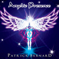 Patrick Bernhard - Angelic Presence