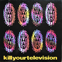 Ned's Atomic Dustbin - Kill Your Television (Single)
