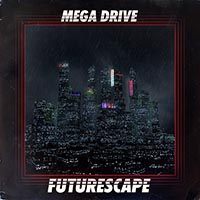 Mega Drive - Futurescape