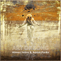 Parks, Aaron - Art of Song (feat. Almaz Yebio)