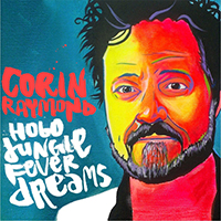 Raymond, Corin - Hobo Jungle Fever Dreams