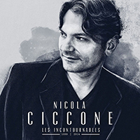 Ciccone, Nicola - Les Incontournables 1999-2014 (CD 1)