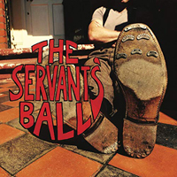 Servants' Ball - The Servants' Ball