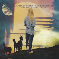 Caribou - Vibration Ensemble (feat. Marshall Allen)