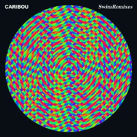 Caribou - Swim - Remixes (CD 1)