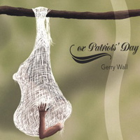 Gerry Wall - Ex Patriots' Day