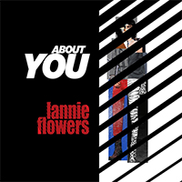 Flowers, Lannie  - About You (Single)