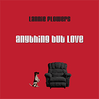 Flowers, Lannie  - Anything But Love (Single)