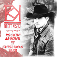 Kissel, Brett  - Rockin' Around The Christmas Tree (Single)