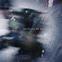 Healy, Trey  - No Place To Go (Single)