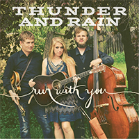 Thunder And Rain - Run With You (Single)