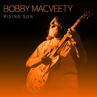 MacVeety, Bobby - Rising Sun
