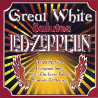 Great White (USA, CA) - Great White Salutes Led Zeppelin
