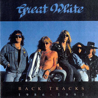Great White (USA, CA) - Back Tracks 1986-1991