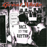 Great White (USA, CA) - Back To The Rhythm