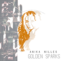 Nilles, Anika  - Golden Sparks (Single)