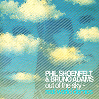 Phil Shöenfelt - Out of the Sky - Real World Demos (with Bruno Adams)